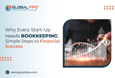 Why Every Startup Needs Bookkeeping: Steps to Financial Success